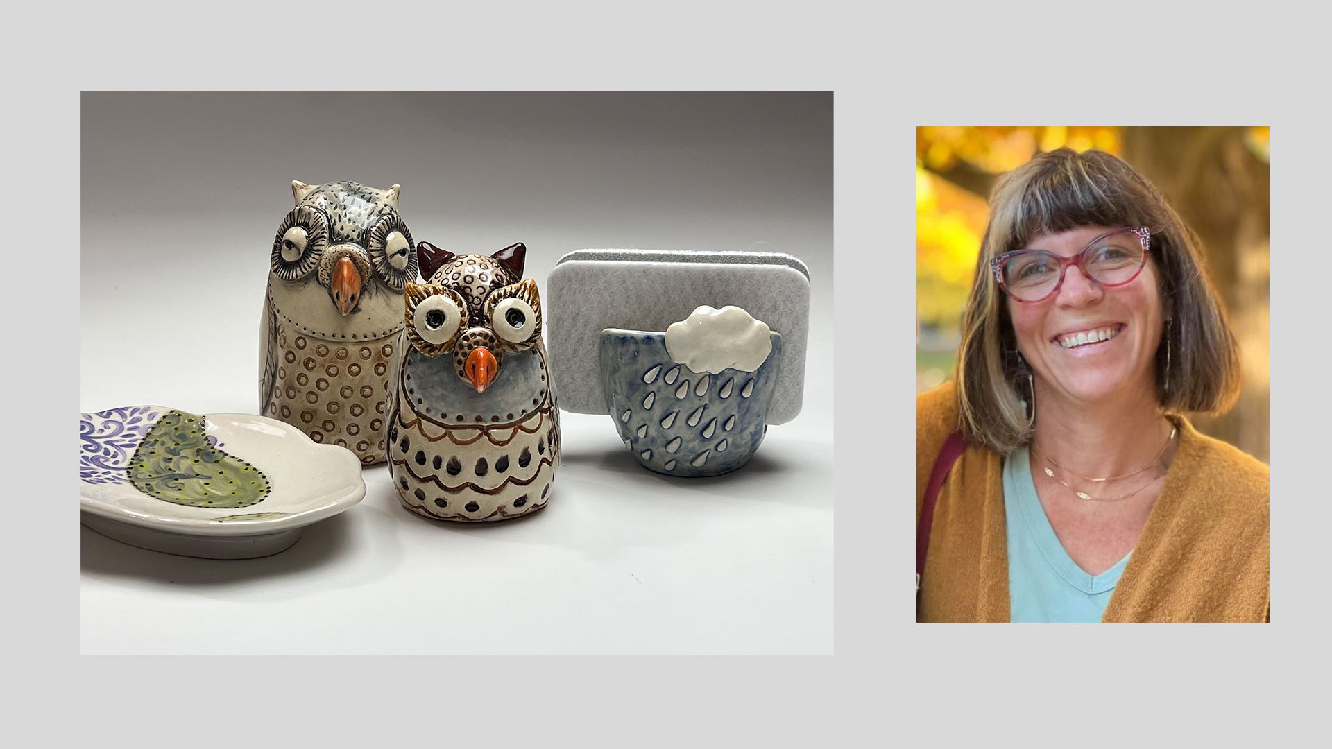 hand built owls and other ceramic vessels. Instructor Erin Furimsky
