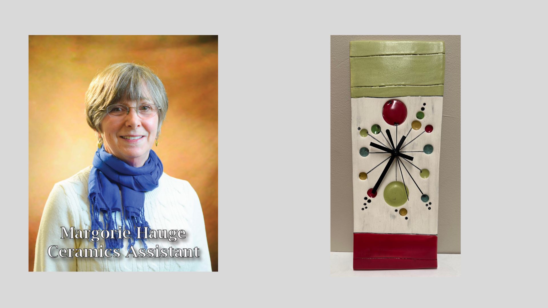 Instructor Marjorie Hauge. A ceramic slab clock